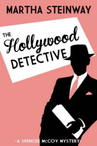 Steinway Martha — The Hollywood Detective