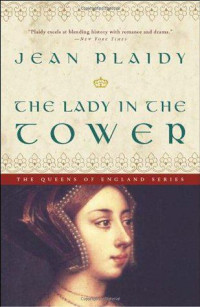 Plaidy Jean — The Lady in the Tower