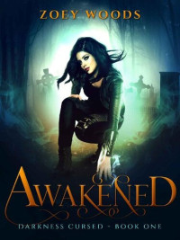 Zoey Woods — Awakened