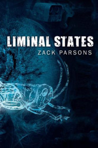 Parsons Zack — Liminal States