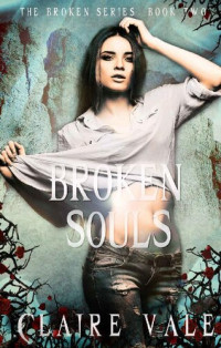 Claire Vale — Broken Souls