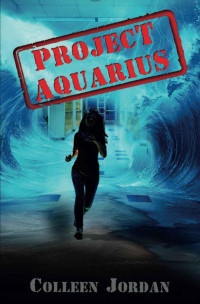 Jordan Colleen — Project Aquarius