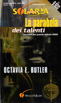 Octavia E. Butler — La parabola dei talenti