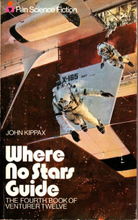 Kippax John — Where No Stars Guide