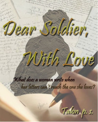 Talon, P S — Dear Soldier, With Love 1