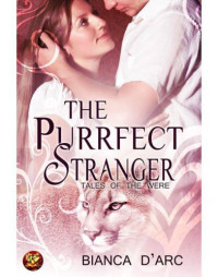 D'Arc, Bianca — The Purrfect Stranger