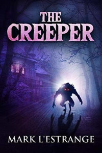 Mark L'Estrange — The Creeper