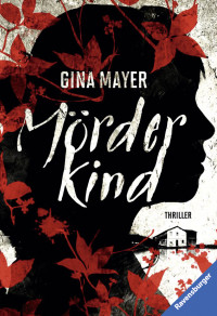Gina Mayer — Morgen wirst du sterben Thriller