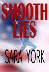 Sara York — Smooth Lies