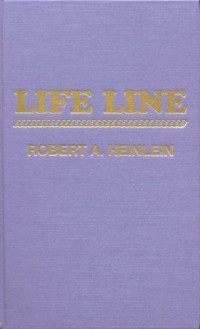 Heinlein, Robert A — Life Line