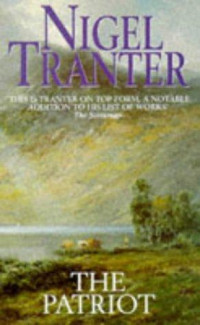 Tranter Nigel — The Patriot