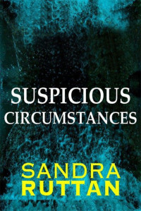 Ruttan Sandra — Suspicious Circumstances