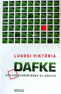Lugosi Viktória — Dafke
