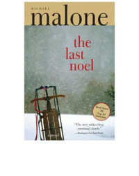Malone Michael — The Last Noel