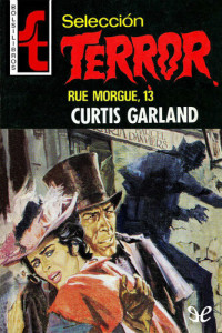 Curtis Garland — Rué Morgue, 13