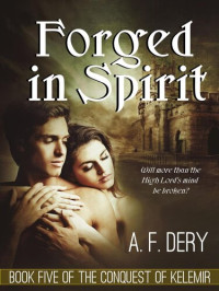 A. F. Dery — Forged in Spirit