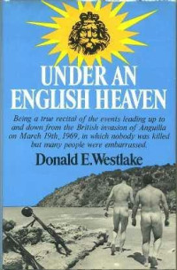 Westlake, Donald E — Under An English Heaven