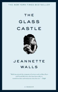 Jeannette Walls — The Glass Castle
