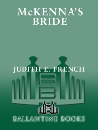French, Judith E — McKenna's Bride