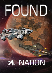 A. Nation — Found--The Lost Ones
