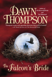 Thompson Dawn — The Falcon's Bride