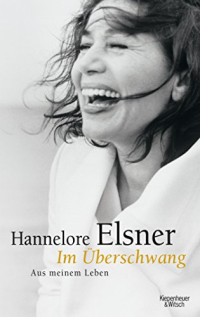 Elsner Hannelore — Aus meinem Leben