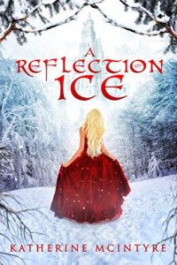 Katherine McIntyre — A Reflection of Ice