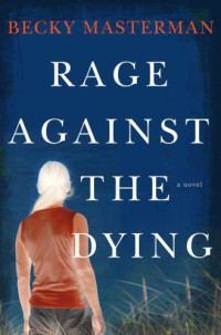 Masterman Becky — Rage Against the Dying