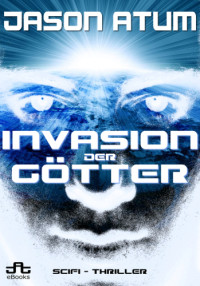 Atum Jason — Invasion der Götter