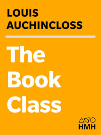 Louis Auchincloss — The Book Class