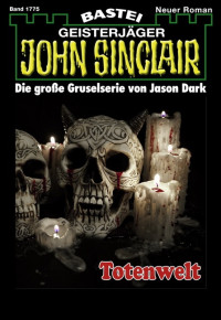 Jason Dark — Totenwelt