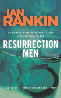 Ian Rankin — Resurrection Men (Inspector Rebus, #13)