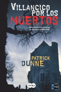Dunne Patrick — Villancico por los muertos
