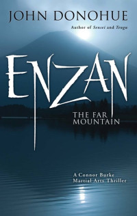 Donohue John — Enzan: The Far Mountain