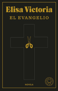 Elisa Victoria — El Evangelio