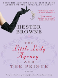 Browne Hester — Little Lady Agency and The Prince