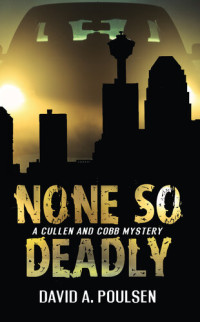 David A. Poulsen — None So Deadly