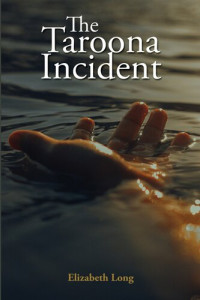 Elizabeth Long — The Taroona Incident