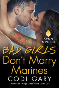 Zane — Bad Girls Don’t Marry Marines