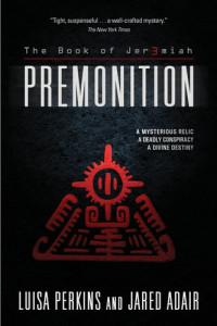 Jared Adair; Luisa Perkins — The Book of Jer3miah: Premonition