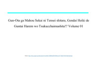 Shisui Meikyou — Gunota ga Mahou Sekai ni Tensei shitara, Gendai Heiki de Guntai Harem wo Tsukucchaimashita! Volume 1