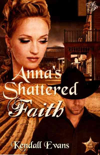 Evans Kendall — Anna's Shattered Faith