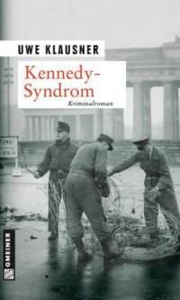 Klausner Uwe — Kennedy-Syndrom