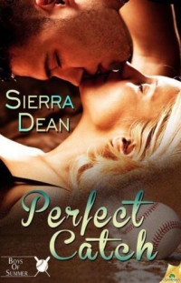 Dean Sierra — Perfect Catch