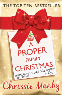 Manby Chrissie — A Proper Family Christmas