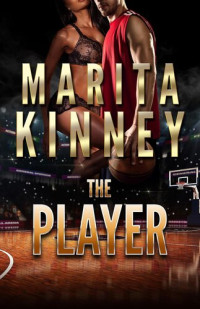 Marita Kinney — The Player