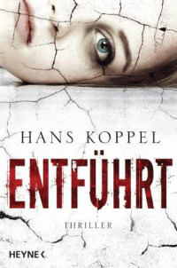 Koppel Hans — Entführt