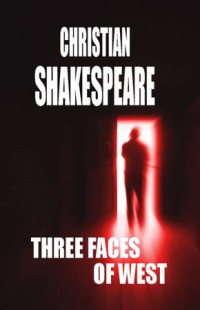 Shakespeare Christian — Three Faces of West