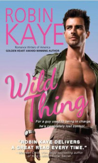 Kaye Robin — Wild Thing