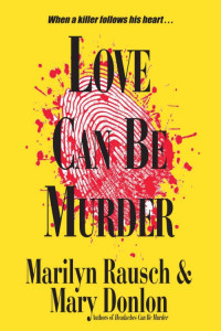 Rausch Marilyn; Donlon Mary — Love Can Be Murder